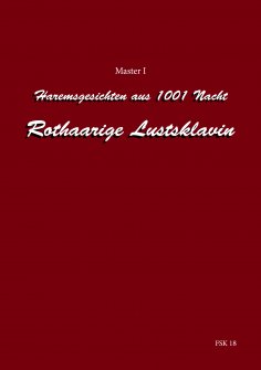 eBook: Geschichten aus 1001 Nacht - Rothaarige Lustsklavin