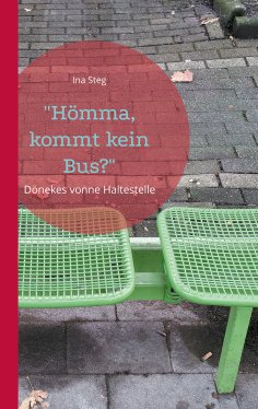 ebook: "Hömma, kommt kein Bus?"