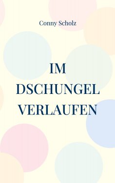 eBook: Im Dschungel verlaufen