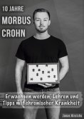 ebook: 10 Jahre Morbus Crohn
