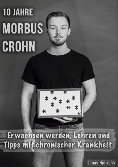 eBook: 10 Jahre Morbus Crohn