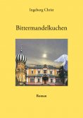 ebook: Bittermandelkuchen