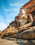 eBook: Buddhism and Christianity: A Parallel and a Contrast