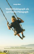 eBook: Waldorfpädagogik als spirituelle Pädagogik