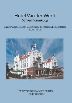 eBook: Hotel Van der Werff, Schiermonnikoog