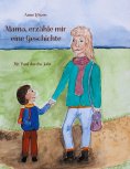 eBook: Mama, erzähle mir eine Geschichte