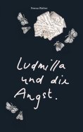 eBook: Ludmilla und die Angst