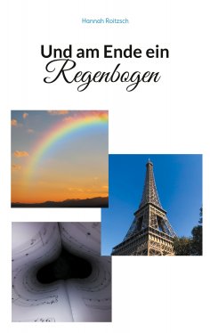 eBook: Und am Ende ein Regenbogen