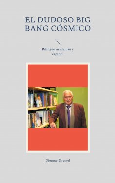 ebook: El dudoso big bang cósmico