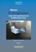 eBook: Warum Kleinigkeiten mein Leben bestimmen und die Welt beherrschen