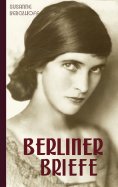 eBook: Berliner Briefe