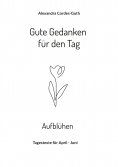 eBook: Gute Gedanken für den Tag - Aufblühen