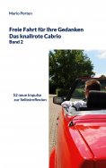 ebook: Freie Fahrt für Ihre Gedanken / Das knallrote Cabrio Band 2