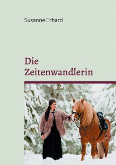ebook: Die Zeitenwandlerin