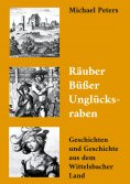 eBook: Räuber Büßer Unglücksraben