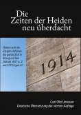 ebook: Die Zeiten der Heiden neu überdacht