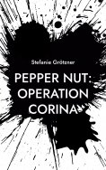 eBook: Pepper Nut: Operation Corina