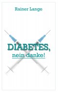 eBook: Diabetes - nein danke