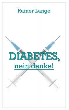 ebook: Diabetes - nein danke