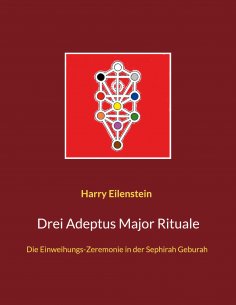 ebook: Drei Adeptus Major Rituale