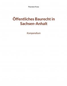 eBook: Öffentliches Baurecht in Sachsen-Anhalt