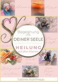 eBook: Begegnung mit Deiner Seele