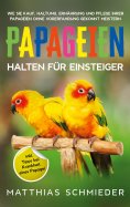 eBook: Papageien halten für Einsteiger