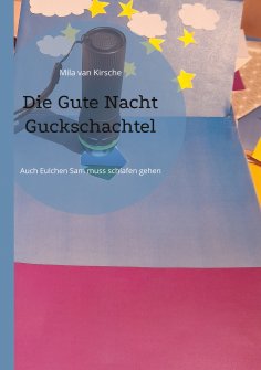 eBook: Die Gute Nacht Guckschachtel