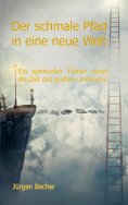 ebook: Der schmale Pfad in eine neue Welt