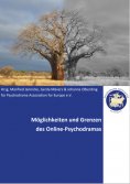 eBook: Möglichkeiten und Grenzen des Online-Psychodramas
