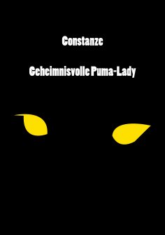 ebook: Constanze. Geheimnisvolle Puma Lady