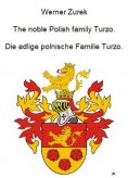 ebook: The noble Polish family Turzo. Die adlige polnische Familie Turzo.