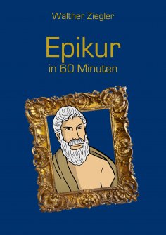 eBook: Epikur in 60 Minuten