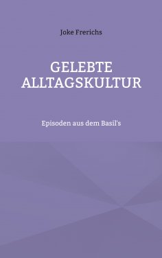 eBook: Gelebte Alltagskultur