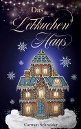 eBook: Das Lebkuchenhaus