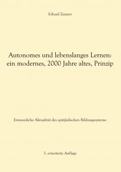 eBook: Autonomes und lebenslanges Lernen: ein modernes, 2000 Jahre altes, Prinzip