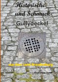 eBook: Historische und Schmuck-Gullydeckel aus dem Land Brandenburg