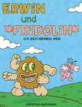 eBook: Erwin und Fridolin