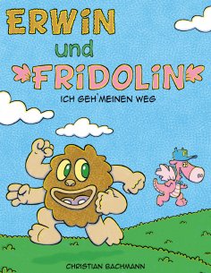 eBook: Erwin und Fridolin