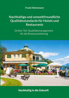 eBook: Nachhaltige und umweltfreundliche Qualitätsstandards für Hotels und Restaurants