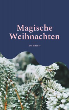 ebook: Magische Weihnachten