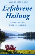 ebook: Erfahrene Heilung