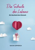 eBook: Die Schule des Lebens