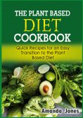 eBook: The Plant Based Diet Cookbook