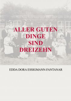 ebook: ALLER GUTEN DINGE SIND DREIZEHN