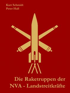 eBook: Die Raketentruppen der NVA