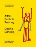 eBook: Affektkontrolltraining Qigong Dancing