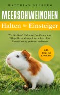 ebook: Meerschweinchen halten für Einsteiger