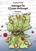 ebook: Gefangen im Corona-Dschungel