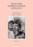 eBook: Zwischen Zerbrochenen Spiegeln